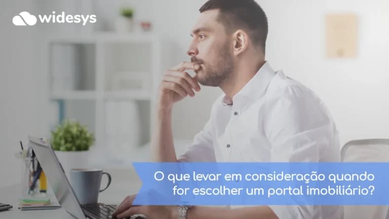 O que levar em consideração quando for escolher um portal imobiliário?
